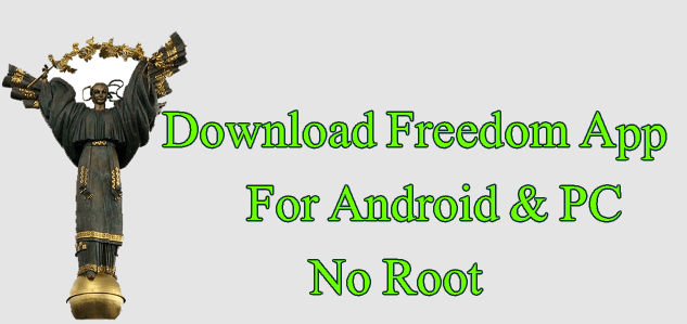 Freedom App For Android