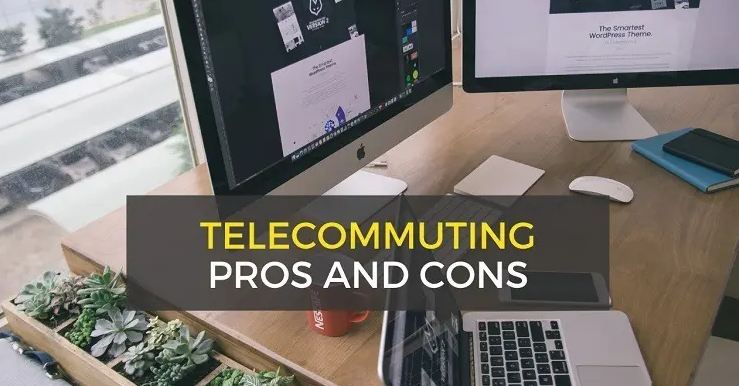 Telecommuting pros and cons
