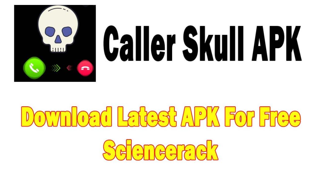 Caller Skull APK For Android
