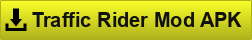 Traffic Rider Mod APK Download