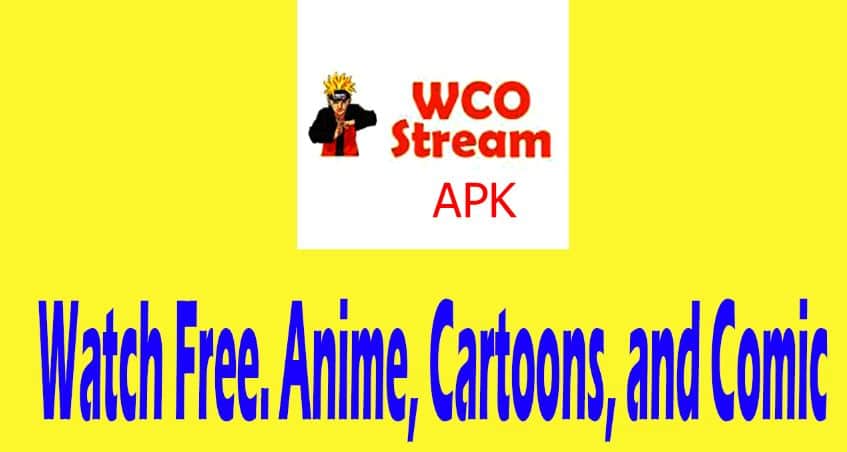 Wcostream Apk download latest version for android