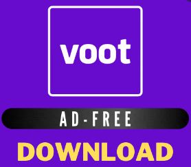 Voot MOD APK Download [Ads Free] Latest Version 2022